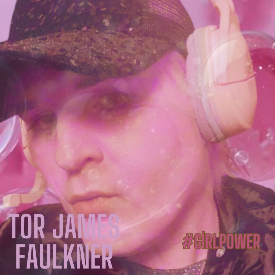 Tor James Faulkner Unleashes Explosive New Album #GirlPower – A High-Energy Tribute to Legendary Girl Groups Tor James Faulkner Unleashes Explosive New Album #GirlPower – A High-Energy Tribute to Legendary Girl Groups